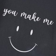 You Make Me :) T-Shirt -TS138 - Maa Sadqay
